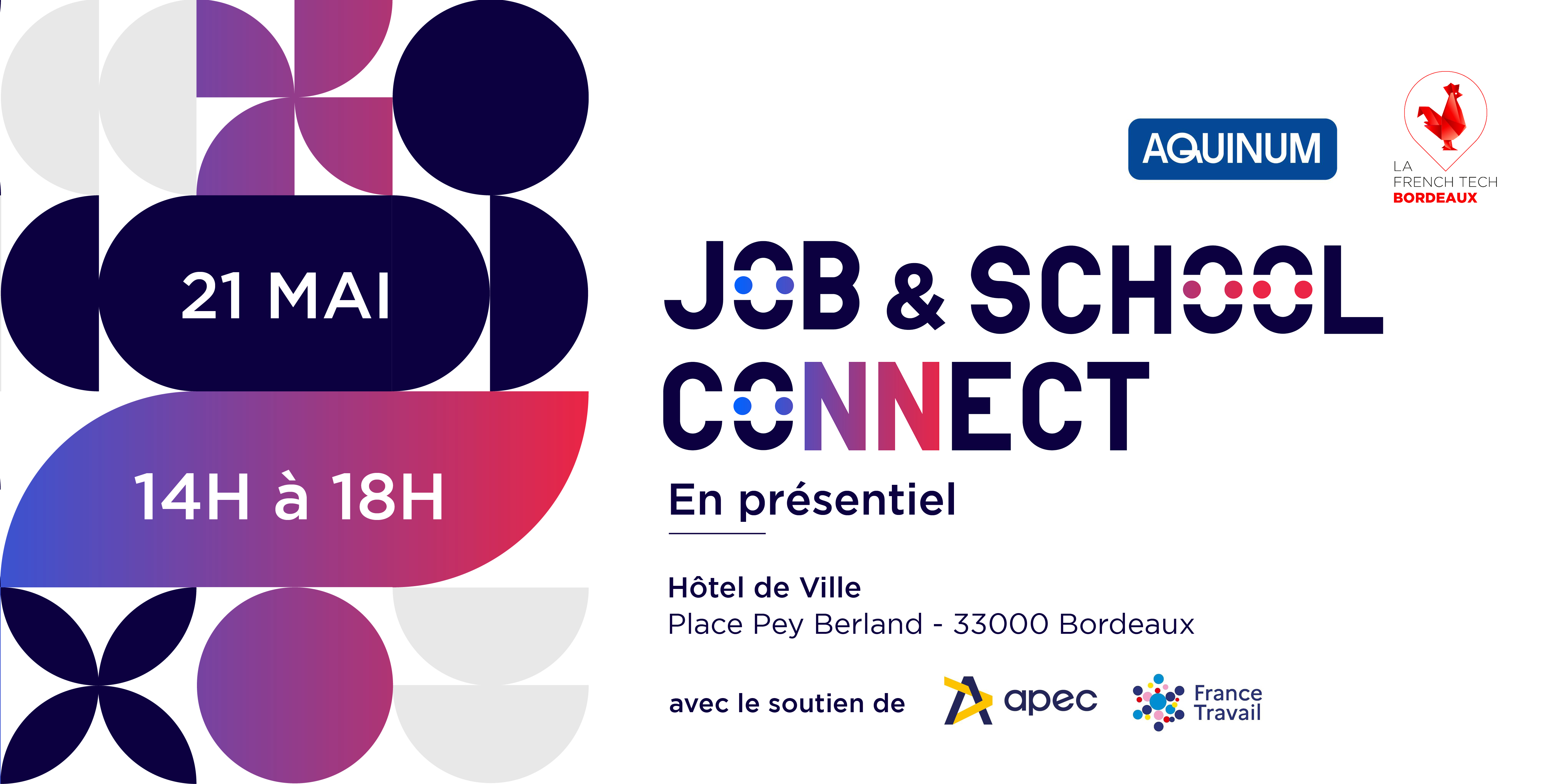 RDV le 21 mai à l'Hôtel de Ville de Bordeaux pour le Job & School Connect !
