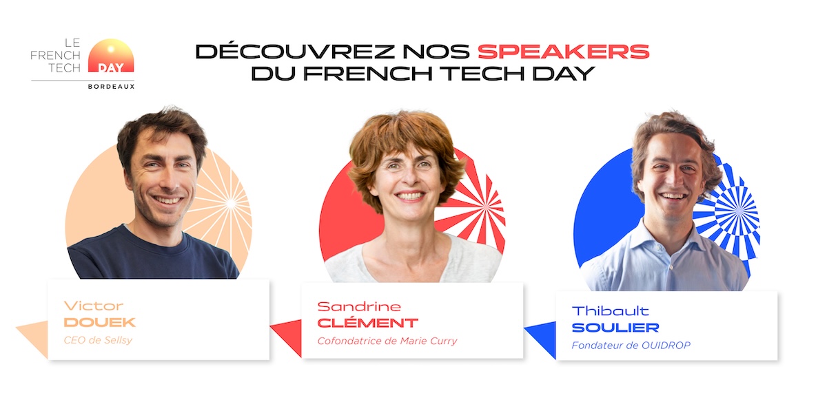 French Tech Day 2025 : voici les premiers speakers !