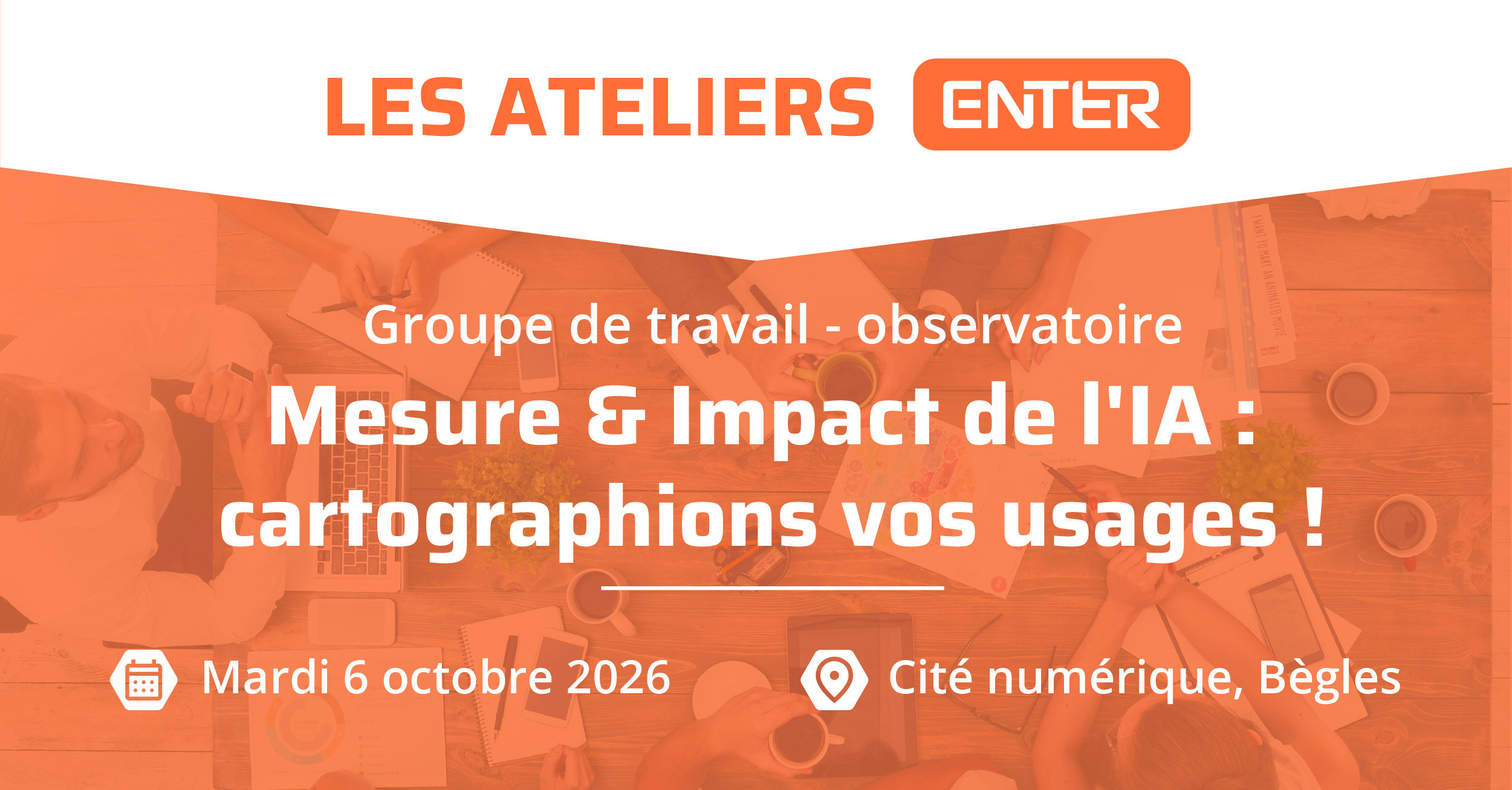 Atelier ENTER : Mesure & impact de l’IA : cartographions vos usages