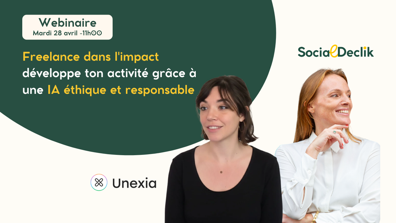 Freelance dans l'impact : Développe ton activité grâce à une IA éthique et responsable
