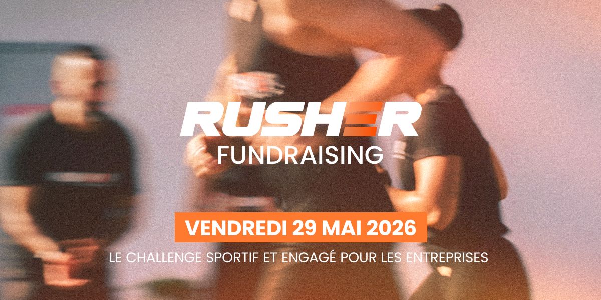 Rusher Fundraising - Le challenge sportif et engagé pour les entreprises