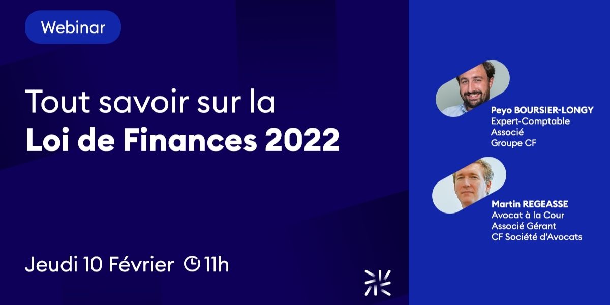 Webinaire La Loi De Finances 2022 Décryptage Par Nos Experts Cf French Tech Bordeaux 